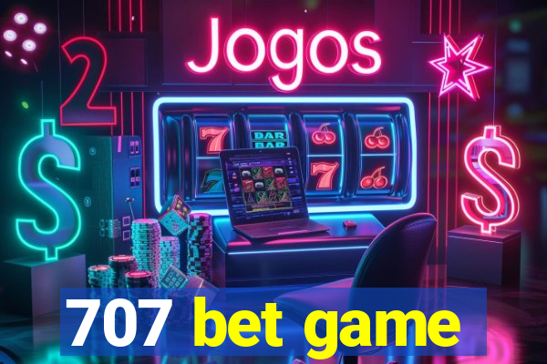 707 bet game